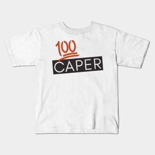 100% CAPER Kids T-Shirt